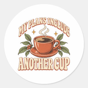Meine Pläne beinhalten einen weiteren Retro-Kaffee Runder Aufkleber