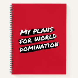 Meine Pläne für das World Dominance-Notebook Notizblock