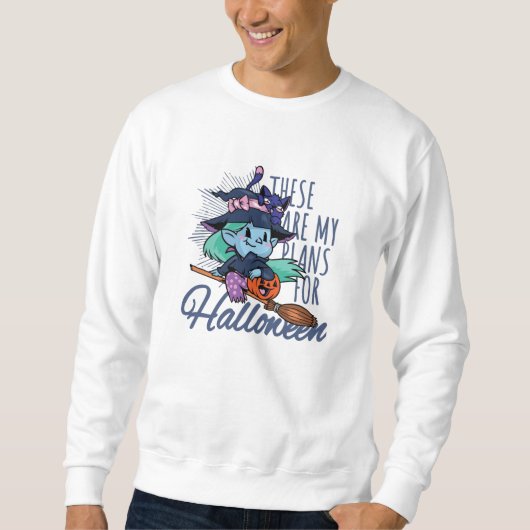 Meine Pläne zu Halloween Sweatshirt (Vorderseite)