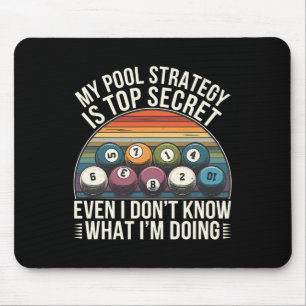 Meine Pool-Strategie ist oberstes Geheimnis, selbs Mousepad