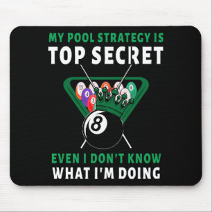 Meine Pool-Strategie ist sogar Mousepad