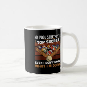 Meine Pool-Strategie ist Top Secret Retro Pool Bil Kaffeetasse
