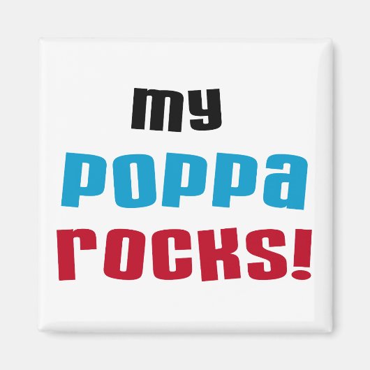 Meine Poppa Rocks Tshirts und Geschenke Magnet (Vorne)