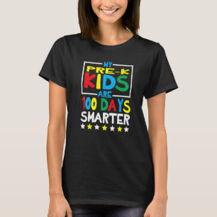 Meine Pre-k Kids sind 100 Tage klüger als 100 Tage T-Shirt