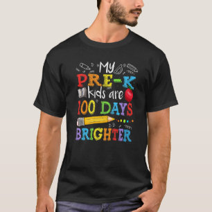 Meine PRE K Kinder sind 100 Tage heller als 100 Ta T-Shirt
