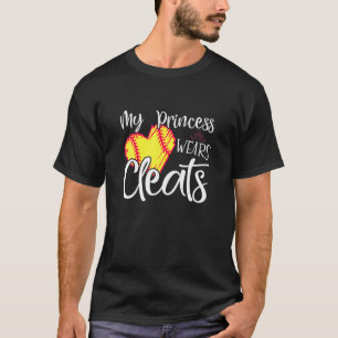 Meine Princess Wears reinigt Softball Mama Vater B T-Shirt