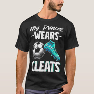 Meine Prinzessin trägt Stollen Fußball-Saison Fußb T-Shirt