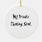 Meine private denkende Stelle Keramikornament (Hinten)