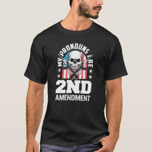 Meine Pronomen Sind 2. Zusatz Pro Schusswaffe Pro T-Shirt