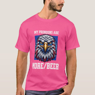 Meine Pronomen sind mehr Bier USA Adler Amerikanis T-Shirt
