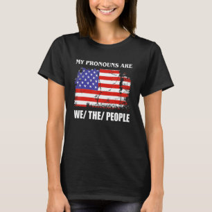 Meine Pronomen sind wir das Volk 3 T-Shirt