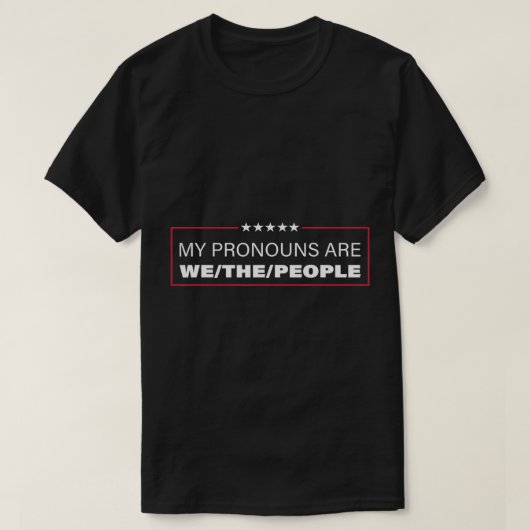 Meine Pronomen sind wir, der T - Shirt der Mensche (Design vorne)