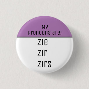 Meine Pronomen sind Zie Zir Zirkus Button