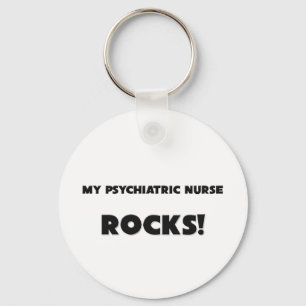 MEINE psychiatrischen Krankenschwester FELSEN! Schlüsselanhänger