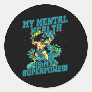 Meine psychische Gesundheit ist meine Supermacht S Runder Aufkleber