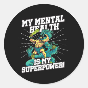 Meine psychische Gesundheit ist meine Supermacht S Runder Aufkleber