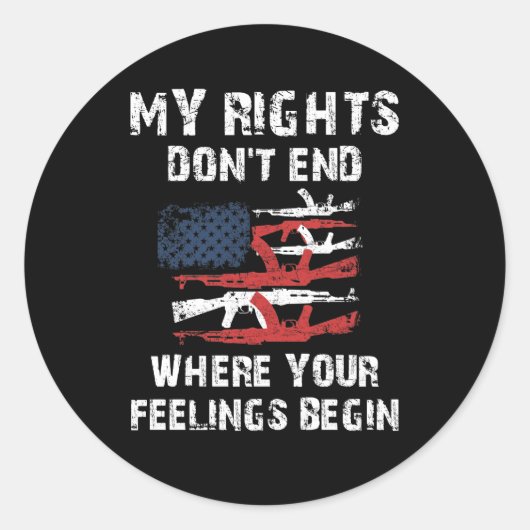 Meine Rechte enden nicht, wo Ihre Gefühle beginnen Runder Aufkleber (Vorderseite)