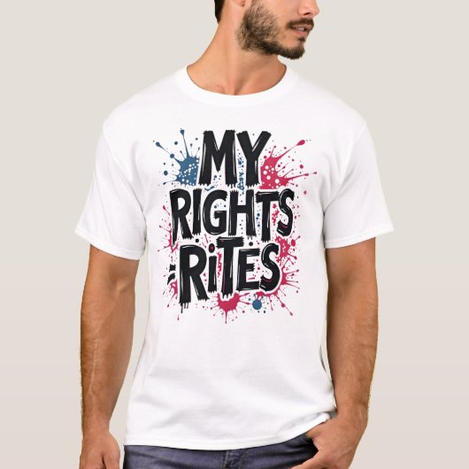 MEINE RECHTE = RITES - Fett Gen Z Unabhängigkeitst T-Shirt (Vorderseite)