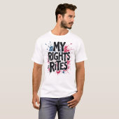MEINE RECHTE = RITES - Fett Gen Z Unabhängigkeitst T-Shirt (Vorne ganz)