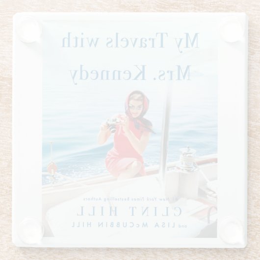 Meine Reise mit Frau Kennedy Untersetzer (Rückseite)