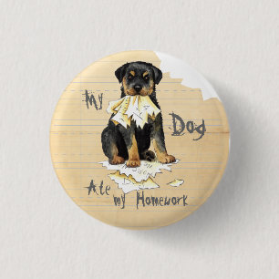 Meine Rottweiler Ate meine Hausaufgaben Button