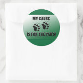 Meine Sache ist für die Paws! Runder Aufkleber (Tasche)