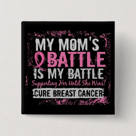 Meine Schlacht zu 2 Brustkrebs-Mama Button (Vorderseite)