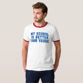 Meine Schule ist besser als Ihre Shirt (Vorne ganz)