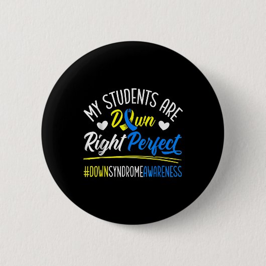 Meine Schüler haben das perfekte Down-Syndrom Button (Vorderseite)