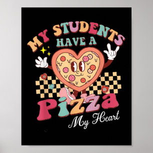 Meine Schüler haben eine Pizza von meinem Herzlehr Poster