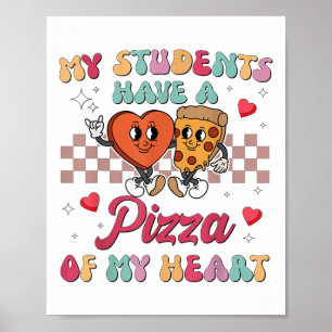Meine Schüler haben eine Pizza von meinem Herzlehr Poster