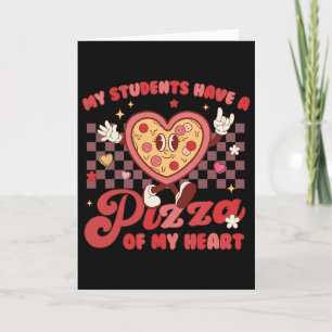 Meine Schüler haben Pizza meines Herzens Lehrer Va Karte