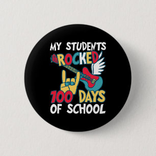 Meine Schüler rockten 100 Tage der Schule für Lehr Button