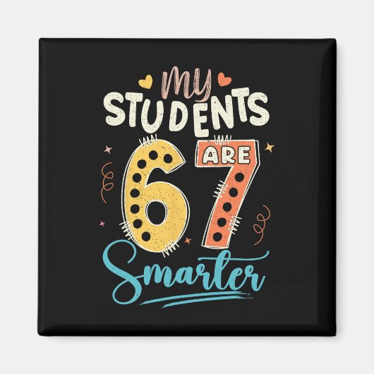 Meine Schüler sind 67 Tage schlauer Lehrer Magnet (Vorne)