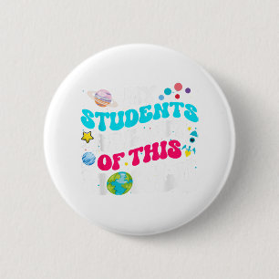 Meine Schüler sind aus diesem Weltraumlehrer Cu Button