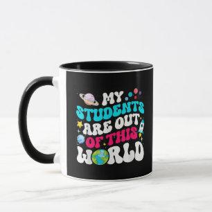 Meine Schüler sind aus diesem Weltraumlehrer Cu Tasse