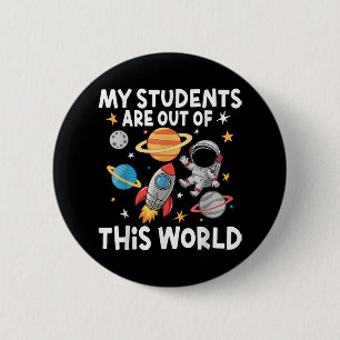 Meine Schüler sind aus dieser Weltleitschule Button