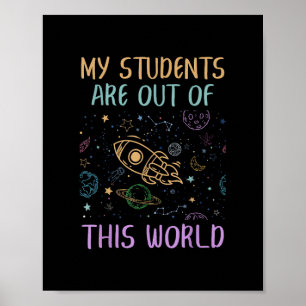 Meine Schüler sind außergewöhnliche Lehrer Poster