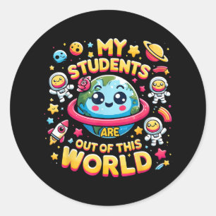 Meine Schüler sind außerirdisch Weltraum Planeten Runder Aufkleber