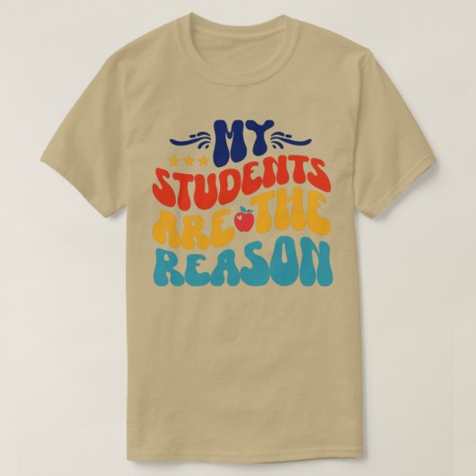 Meine Schüler sind der Grund T-Shirt (Design vorne)