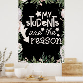 Meine Schüler sind der Grund, warum Poster (Küche)