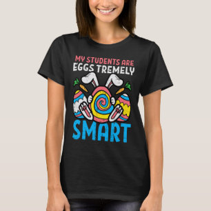 Meine Schüler sind extrem schlau Süße Ostertage  T-Shirt
