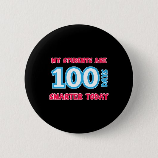 Meine Schüler sind heute 100 Tage klüger Button (Vorderseite)
