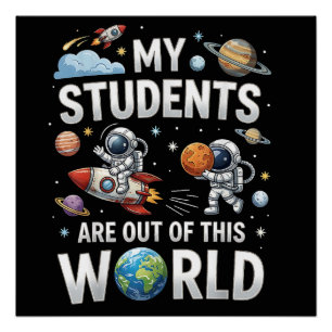 Meine Schüler sind in dieser Weltraumwelt unterweg Poster