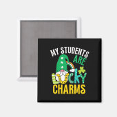 Meine Schüler sind meine Glücksbringer Lehrer St.  Magnet (Vorderseite/Rückseite)