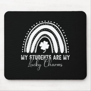 Meine Schüler sind meine Glücksbringer Lehrer St. Mousepad