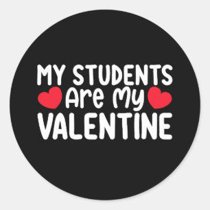 Meine Schüler sind meine Liebe zum Valentinstag Runder Aufkleber