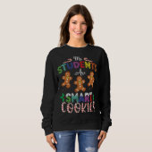 Meine Schüler sind Smart Cookies Gingerbread Chris Sweatshirt (Vorne ganz)