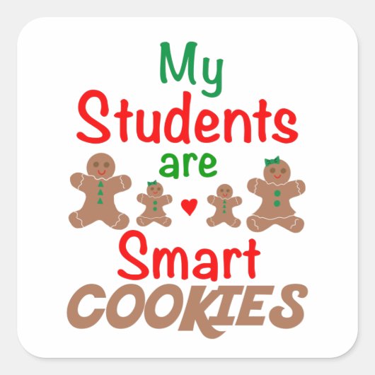 Meine Schüler sind Smart Cookies, Lehrer Xmas P Quadratischer Aufkleber (Vorderseite)