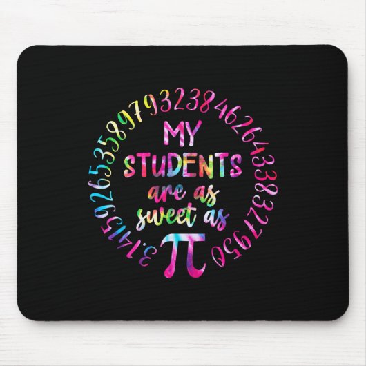 Meine Schüler sind so süß wie der Mathematiklehrer Mousepad (Vorne)
